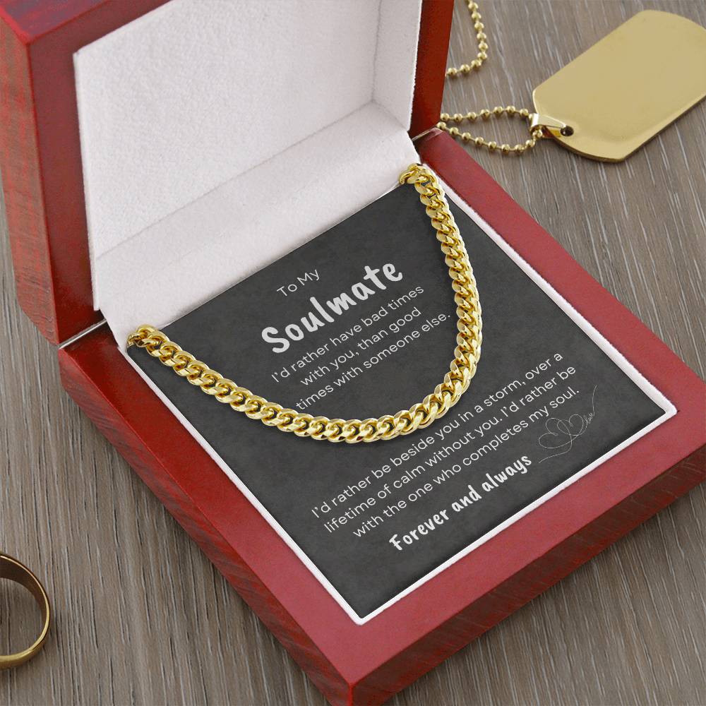 TO MY SOULMATE - Lifetime of Calm - Cuban Link Chain