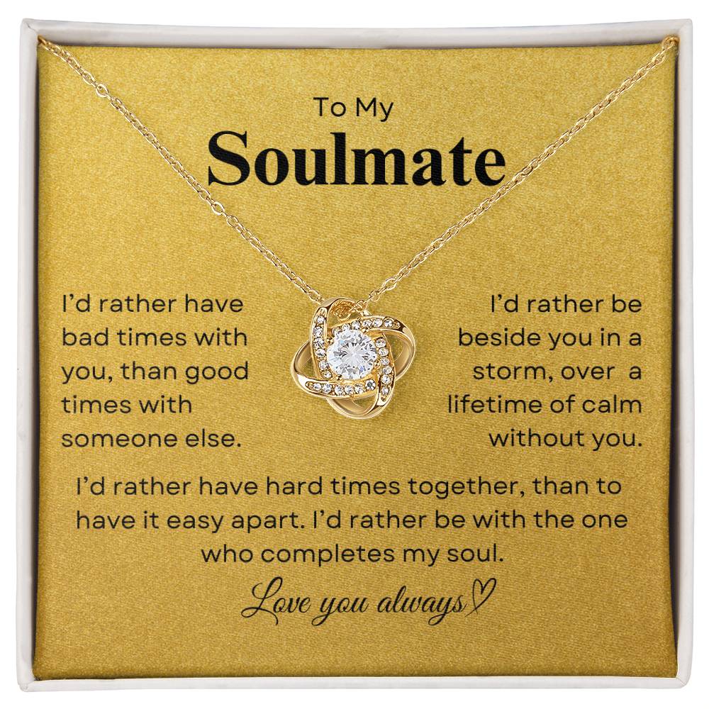 TO MY SOULMATE - Lifetime of Calm  |  Love Knot Necklace (Y)