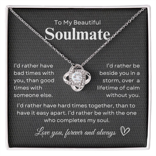 TO MY SOULMATE - Lifetime of Calm  |  Love Knot Necklace (BB)