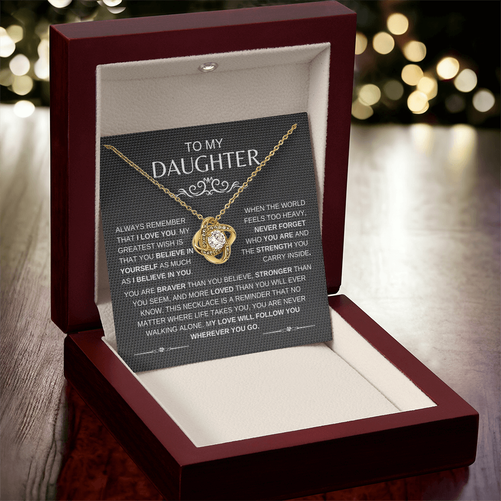 To My Daughter | Always Remember That I Love You - Necklace