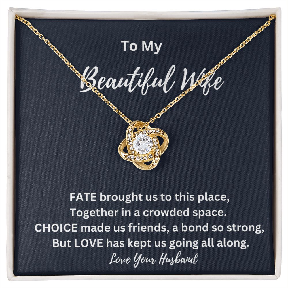 Love Knot Necklace - To My Beautiful Wife